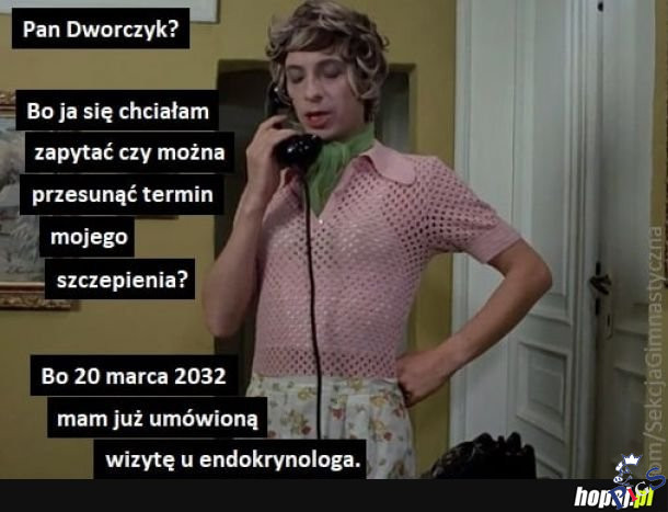 A jak się pani boi, że umrze do tego czasu to wpiszemy panią ołówiem
