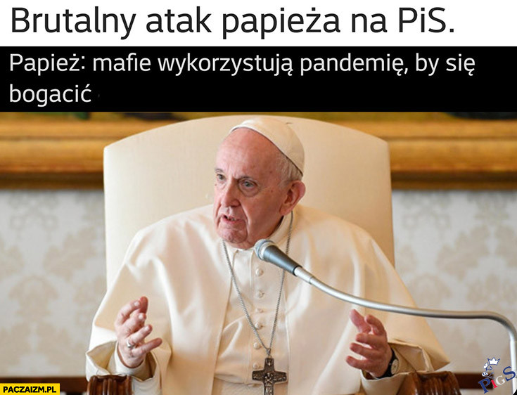 Brutalny atak papieża na PiS