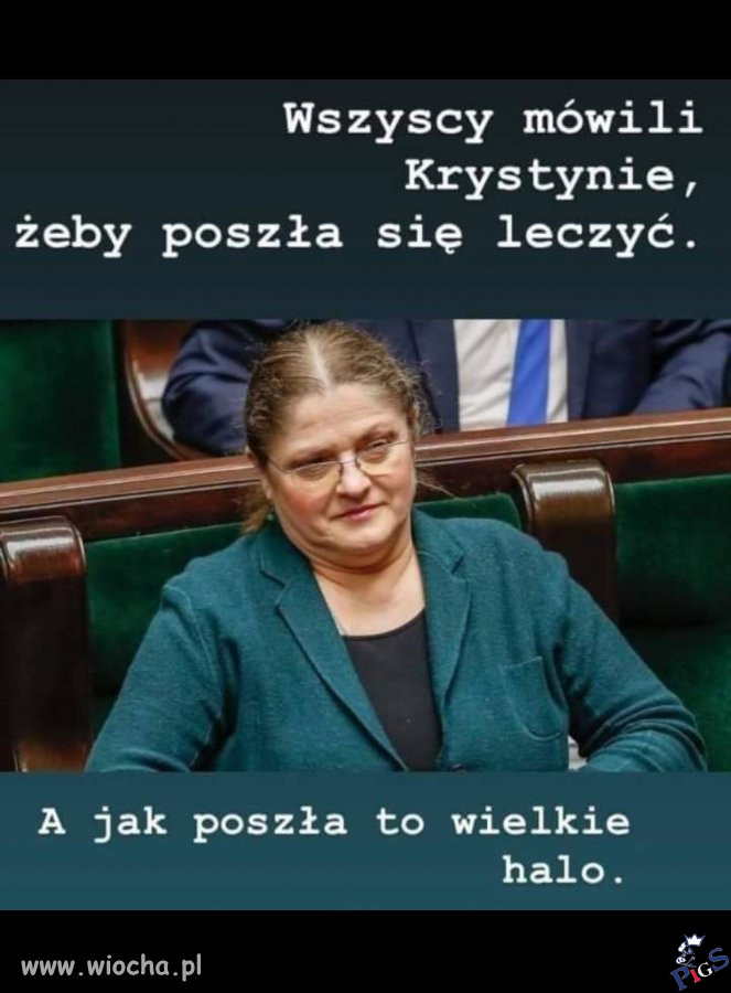 Poszła się leczyć