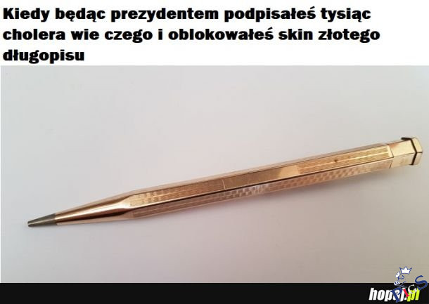 Kiedy będąc prezydentem