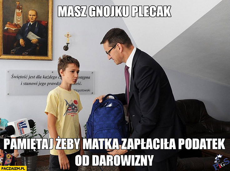 Masz gnoju plecak