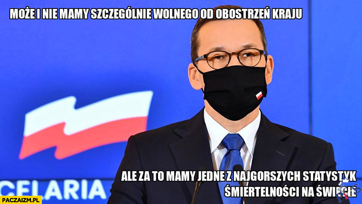 Może i nie mamy wolnego od obostrzeń kraju