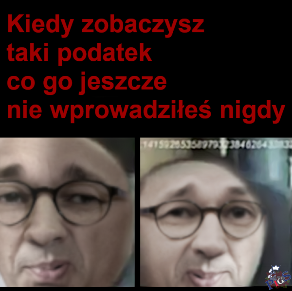 Kiedy zobaczysz taki podatek, co go nie wprowadziłeś jeszcze nigdy
