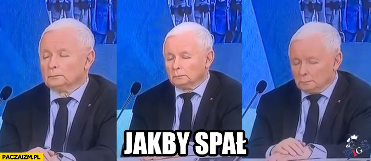 Jakby spał