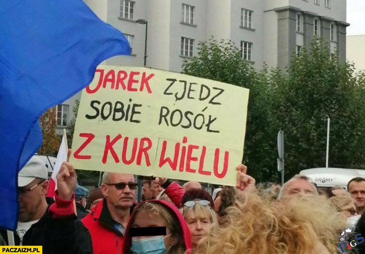 Jarek zjedz sobie rosół z kur wielu