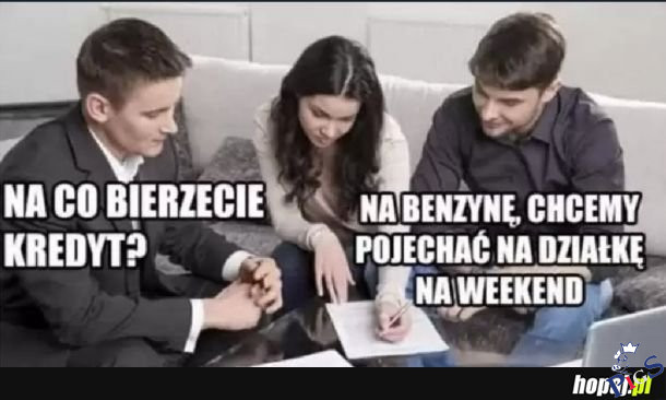 Na co bierzecie kredyt?