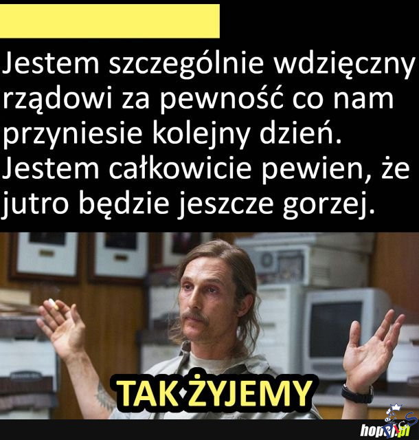Stabilnie, chujowo ale stabilnie