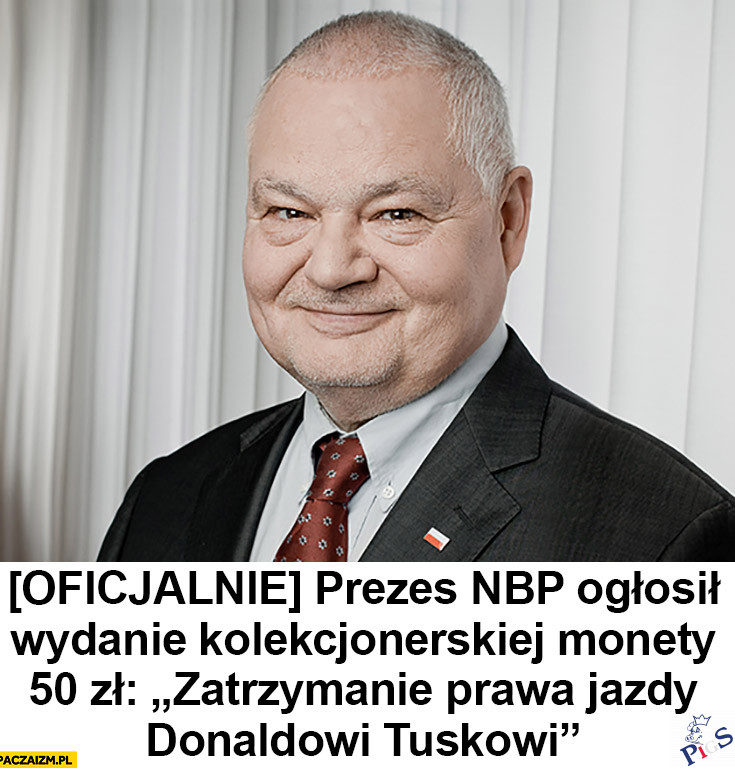 Oficjalnie Prezes NBP ogłosił wydanie monety z okazji zatrzymania prawa jazdy Donaldowi Tuskowi