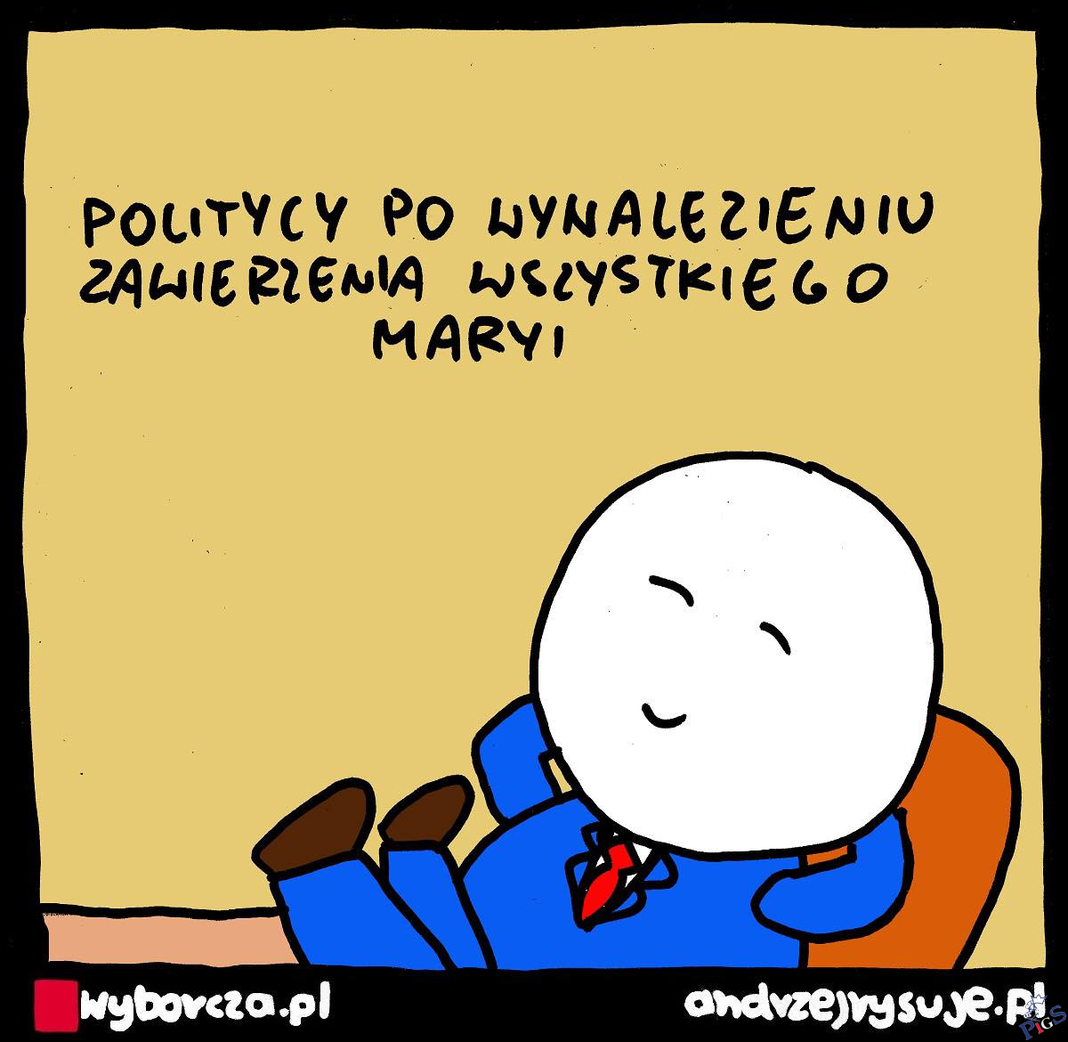 Politycy po wynalezieniu zawierzenia wszystkiego Maryji
