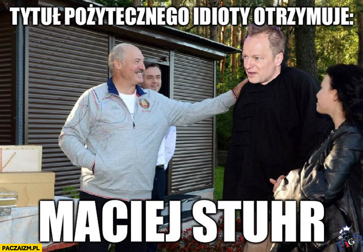 Tytuł pożytecznego idioty otrzymuje Maciej Stuhr