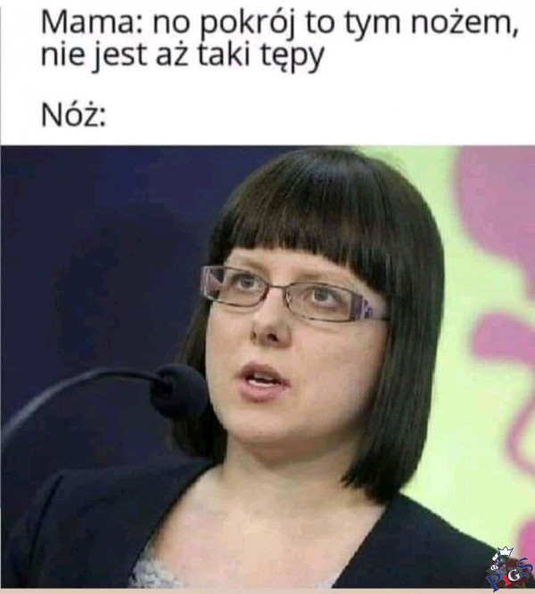Nóż tępy jak jego właściciel