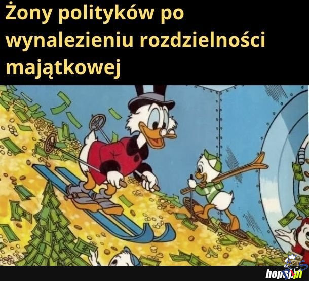 Żony polityków po wynalezieniu rozdzielności majątkowej