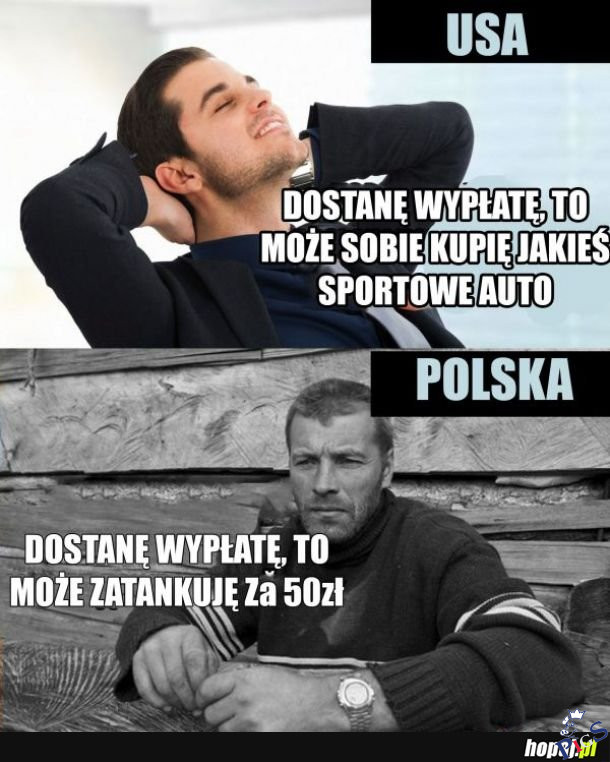 Everything’s hiher than polish sallary