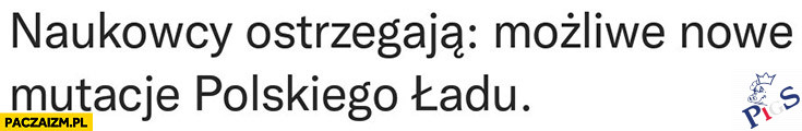 Możliwe nowe mutacje