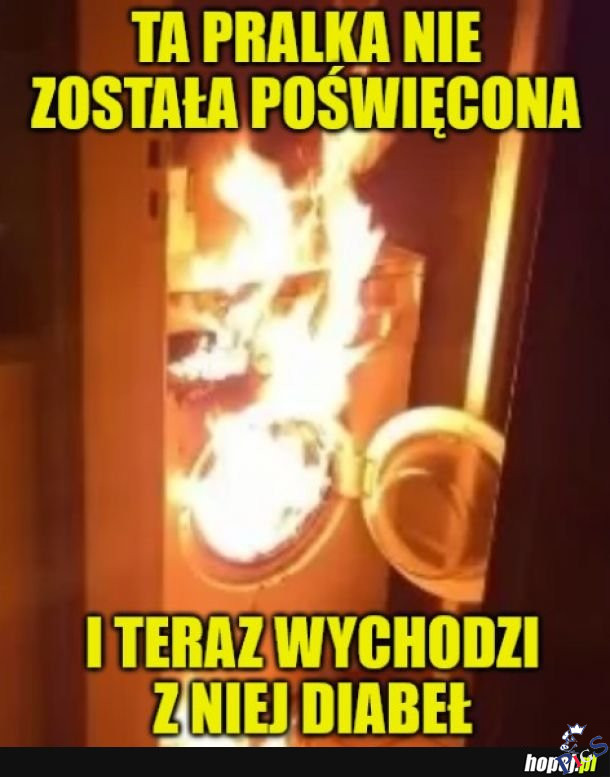 Ta pralka nie została poświęcona