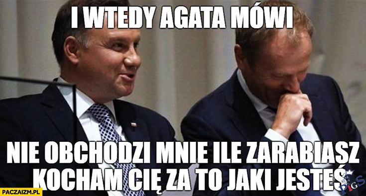 I wtedy Agata mówi