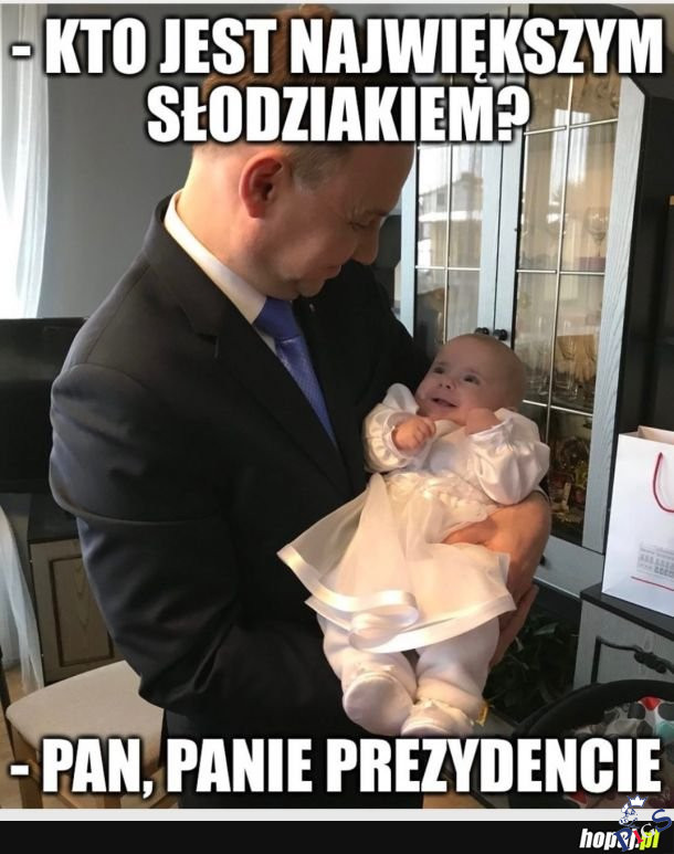 Kto jest największym słodziakiem?