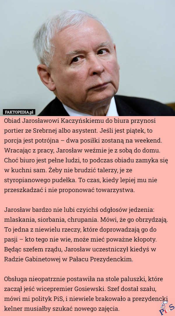 Jarosław Kaczyński nie lubi mlaskania