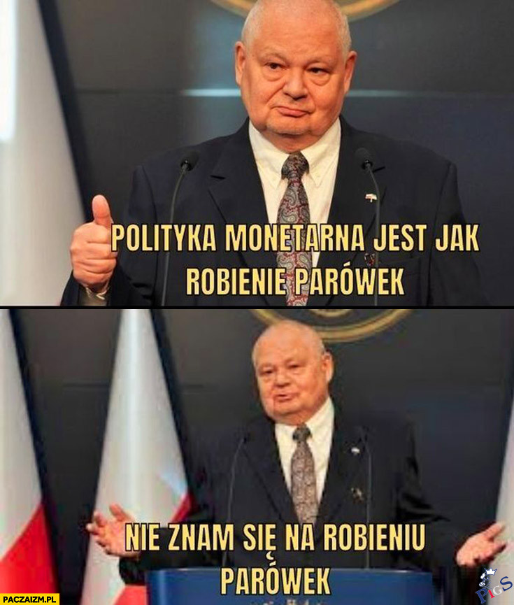 Polityka monetrna jest jak robienie parówek