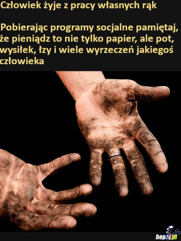 Pieniądz powinien odzwierciedlać wykonaną pracę