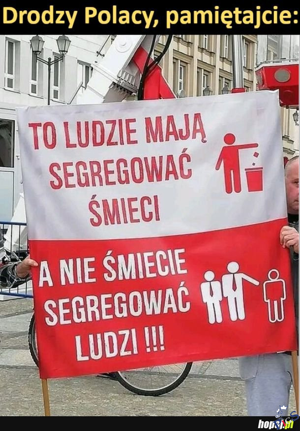 Drodzy Polacy, pamiętajcie
