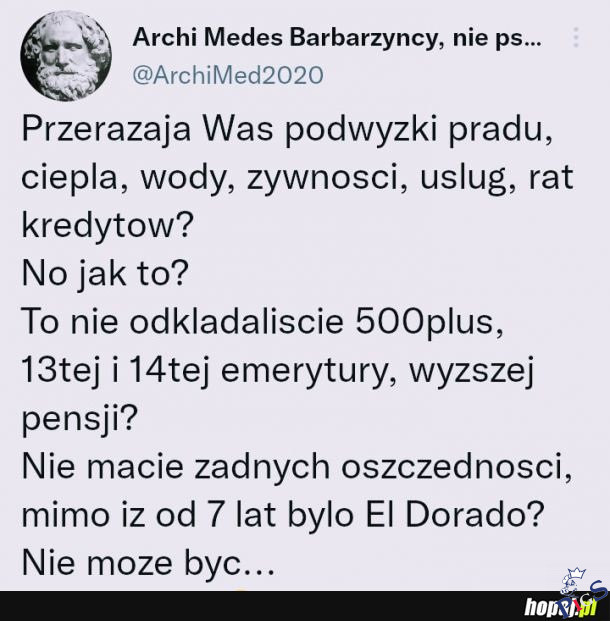 Jak wy żyliście w tym el doraldo?