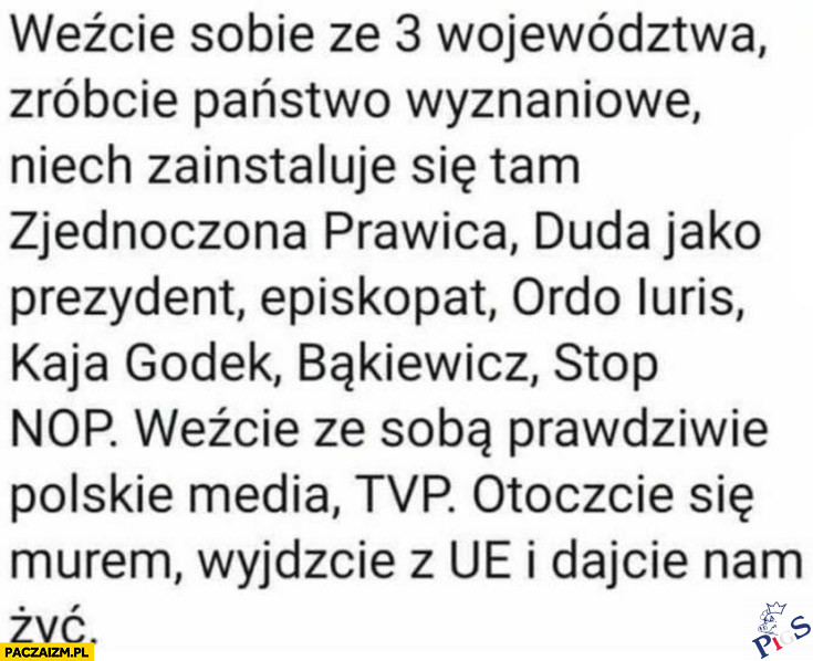 Obawiam się, że w tym kraju to i 6 województw by się znalazło