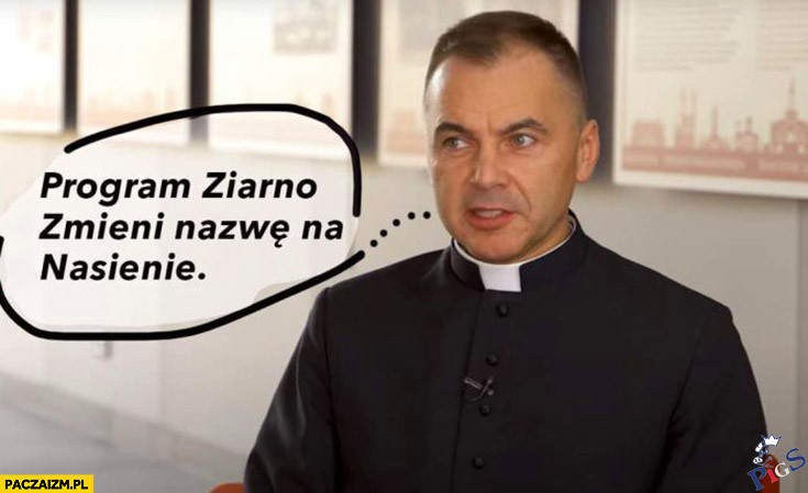 Program Ziarno zmieni nazwę