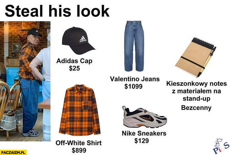 Steall his look