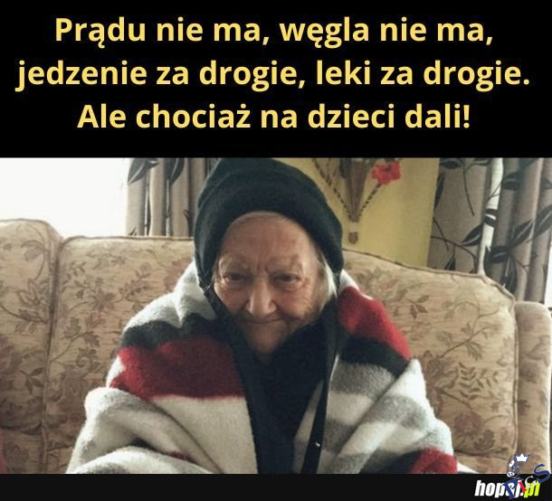 Chociaż na dzieci dali