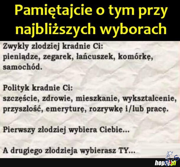 Pamiętajcie o tym przy najbliższych wyborach