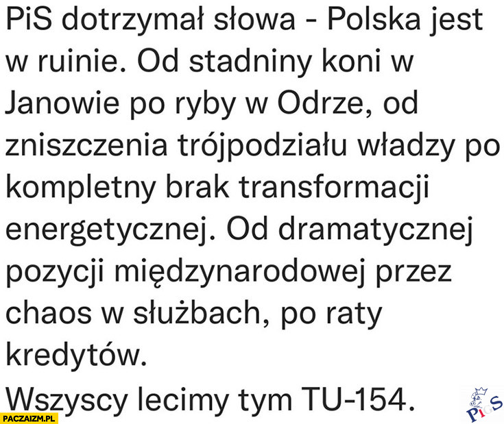PiS dotrzymal słowa