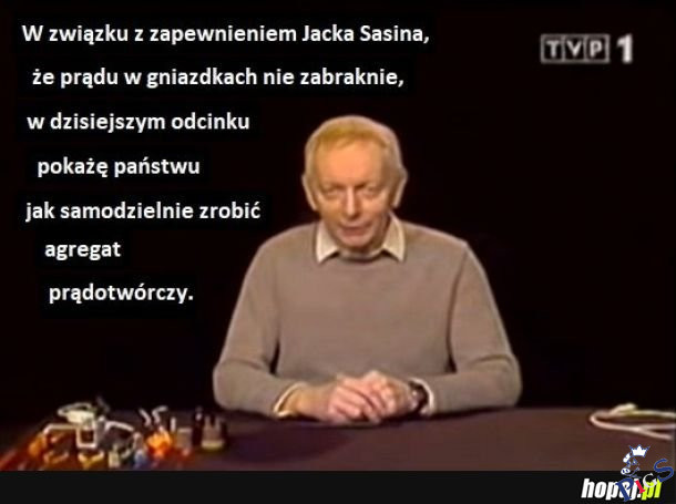 W związku z zapewnieniami Jacka Sasina