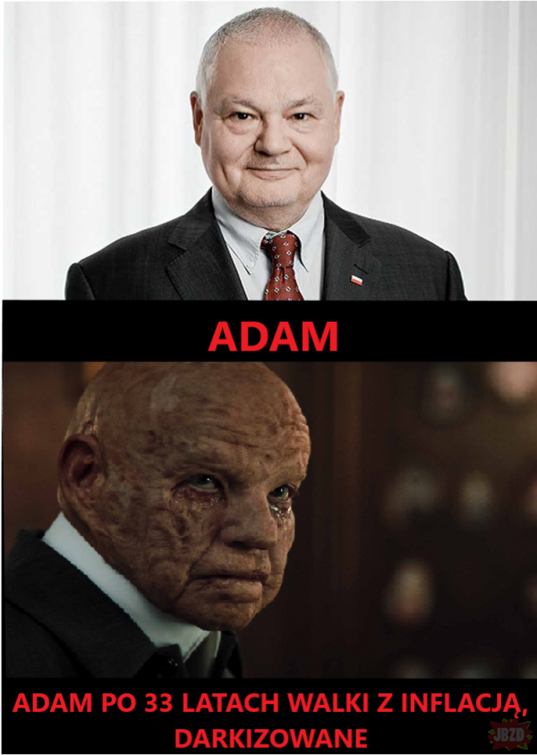 Adam po 33 latach walki z inflacją