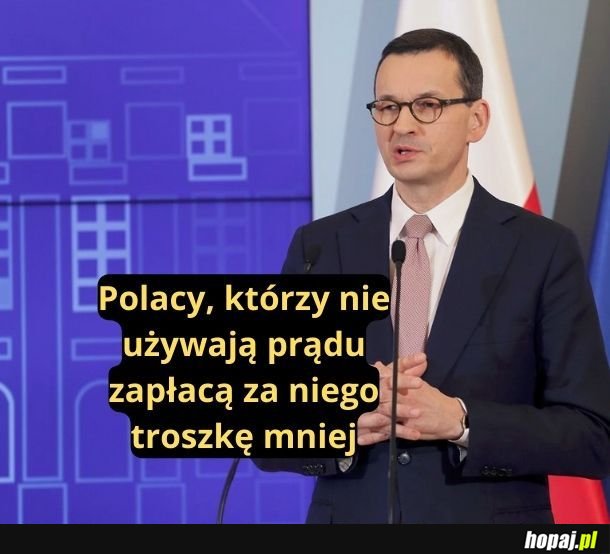 Wasza ławskawość jest zbyt łaskawa