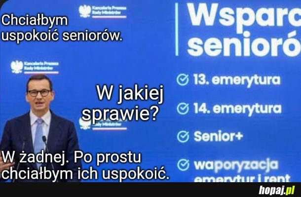 Chciałbym uspokoić seniorów