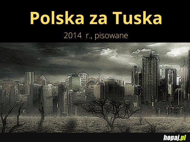 Polska za Tuska, 2014, pisowane