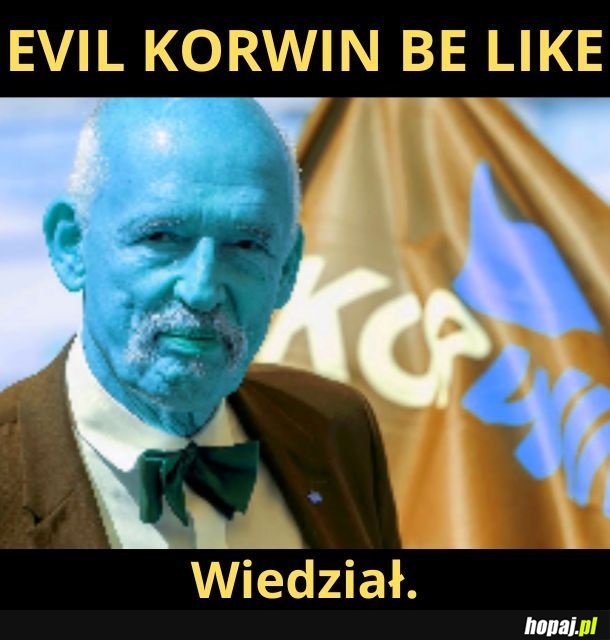 Evil Korwin: Hitler wiedział