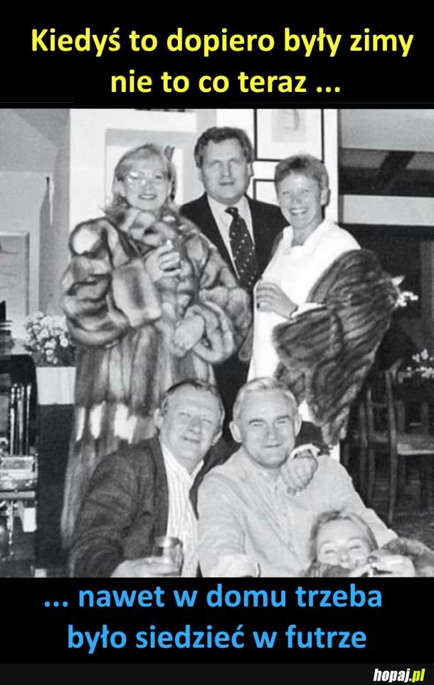 Kiedyś to dopiero były zimy