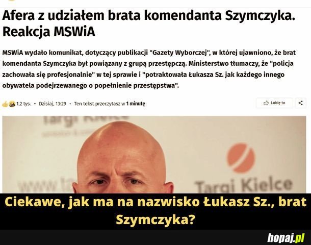 Ciekawe, jak ma na naziwsko Łukasz Sz.