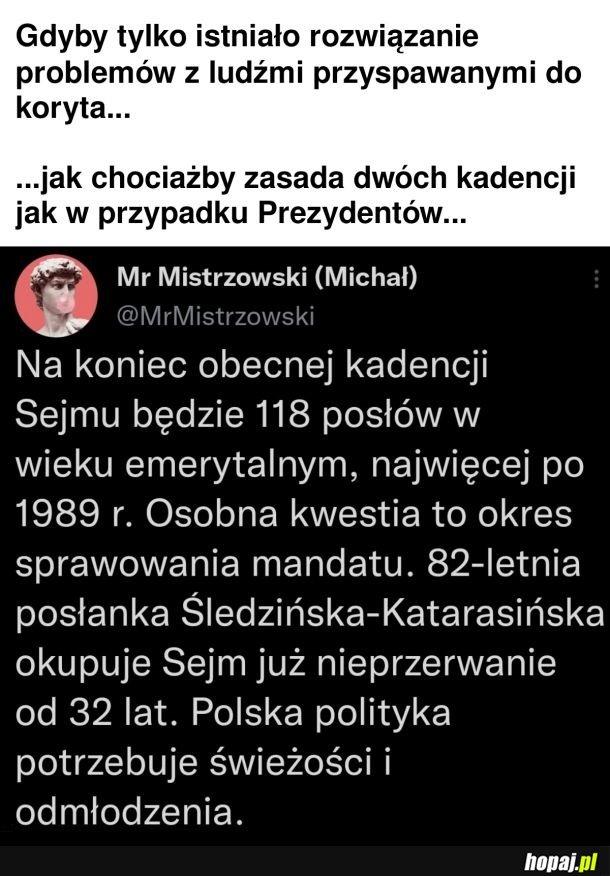 Gdyby tylko istniało rozwiązanie problemu ludzi przyspawanych do koryta
