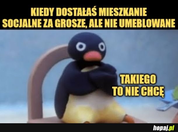 Takiego to nie chcę