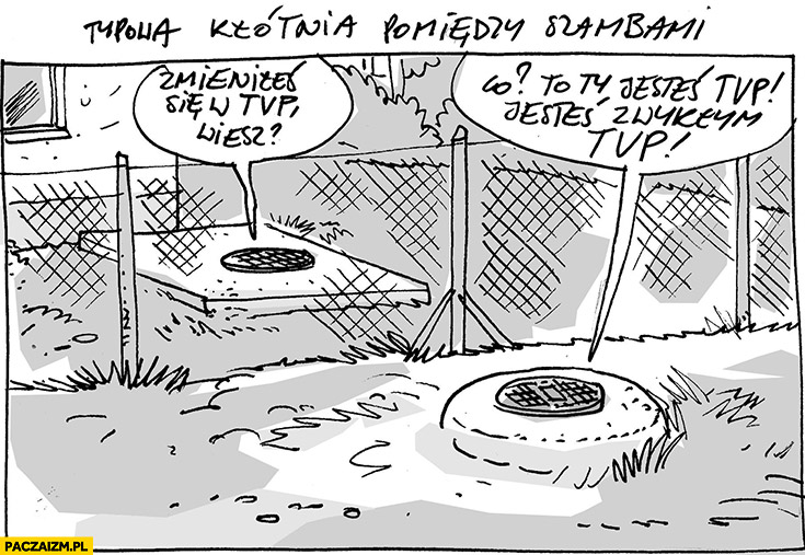 Typowa kłótnia pomiędzy szambami