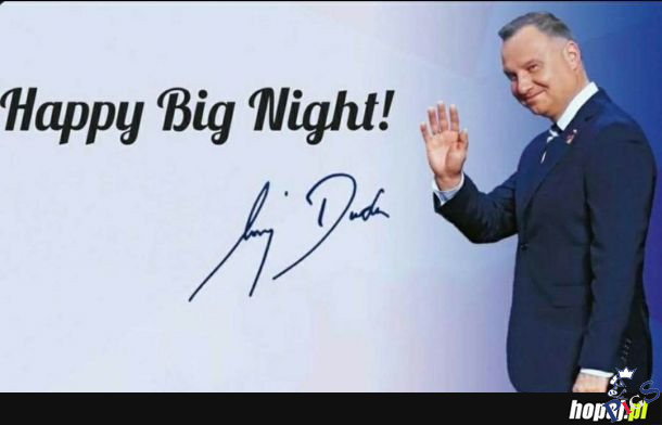 Happy Big Night!
