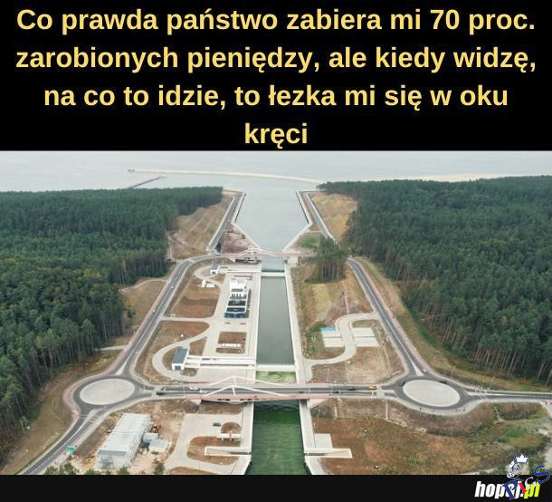 Moze i duzo biora ale przynajmniej na gunwa wydaja