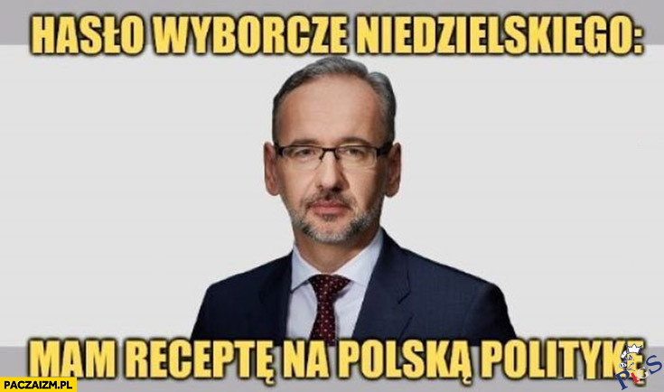 Hasło wyborcze Niedzielskiego