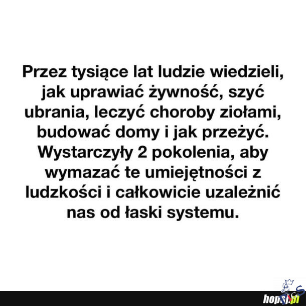 Kiedyś byliśmy samowystarczalni