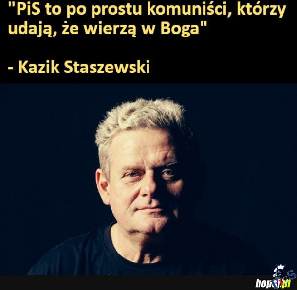 PiS to po prostu komunisci