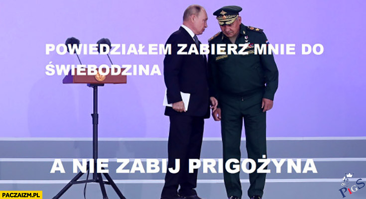 Powiedzialem: zabierz mnie do Świebodzina