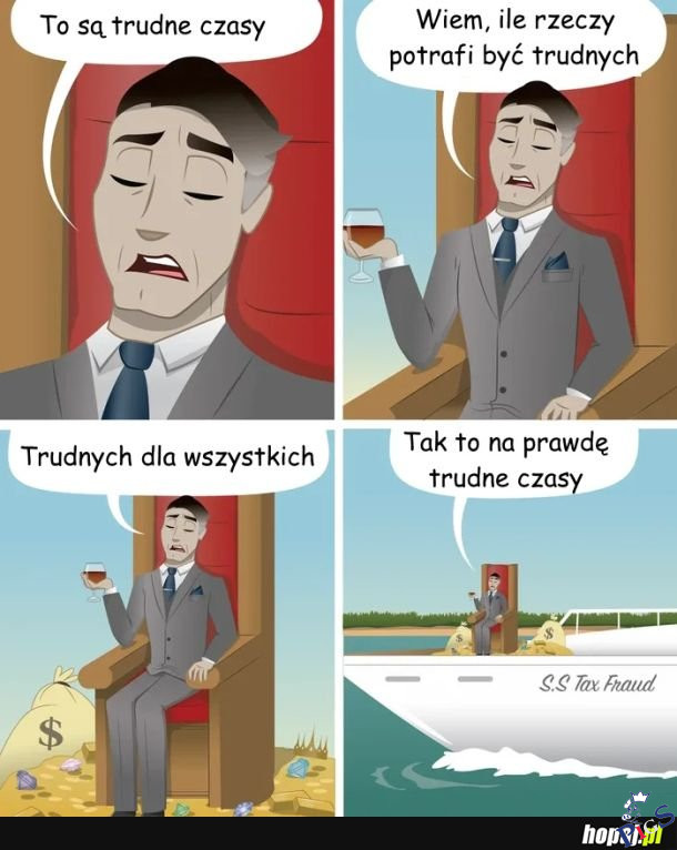 Żyjemy w trudnych czasach